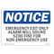 Signmission OSHA Notice, 5" Height, Emergency Exit Only Alarm Will Sound Sign, 7" X 5", Landscape OS-NS-D-57-L-11812 - alternate 1